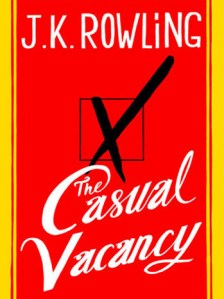 Casual Vacancy J.K. Rowling